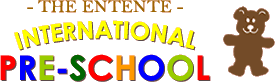 THE ENTENTE INTERNATIONAL PRE-SCHOOL